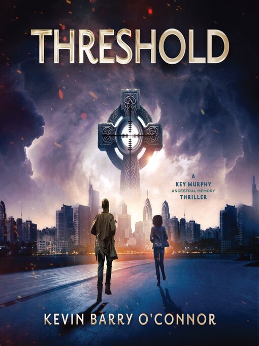 Title details for Threshold by Kevin Barry O'Connor - Available